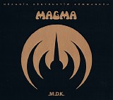 Magma - MekanÃ¯k DestruktÃ¯? KÃ¶mmandÃ¶h