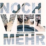 Die fantastischen Vier - Noch viel mehr