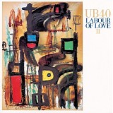 UB40 - Labour of love II