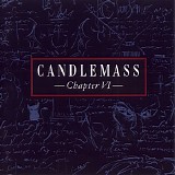 Candlemass - Chapter VI