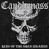 Candlemass - King of the grey islands