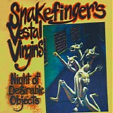 Snakefinger's Vestal Virgins - Night Of Desirable Objects
