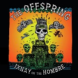 The Offspring - Ixnay On The Hombre