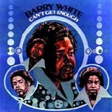 Barry White - Can't Get Enough