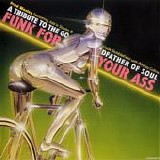 Fred Wesley - Funk For Your Ass (A Tribute To The Godfather Of Soul)