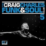 VA - The Craig Charles Funk & Soul Club - Vol. 5
