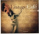 VA - Vintage Cafe - Lounge & Jazz Blends - Vol. 1 - CD1