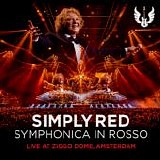 Simply Red - Symphonica In Rosso (Live At Ziggo Dome, Amsterdam)