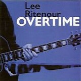 Lee Ritenour - Overtime