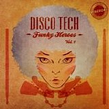 VA - Disco Tech - Funky Heroes Vol. 1