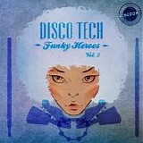 VA - Disco Tech - Funky Heroes Vol. 2
