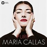 Maria Callas - Pure - Maria Callas