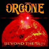 Orgone - Beyond The Sun