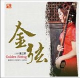 Huang Jiang Qin - Golden String (2009)