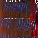 Larry Carlton - Collection Vol. 2
