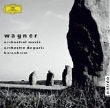 Richard Wagner - Orchestral Music