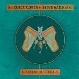 The Chick Corea & Steve Gadd Band - Chinese Butterfly
