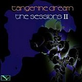 Tangerine Dream - The Sessions II