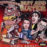 Virgil Donati - Just Add Water