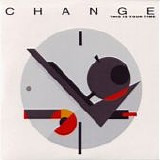 Change - This Is Your Time (Vinyl)