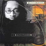Bobby Mcferrin - Bang!Zoom