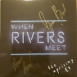 When Rivers Meet - The Uprising EP / Innocence Of Youth