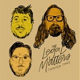 The Legal Matters - Chapter Three