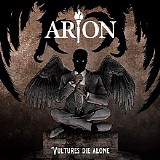 Arion - Vultures Die Alone