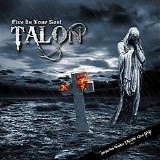 Talon - Fire In Your Soul