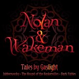 Nolan & Wakeman - Tales By Gaslight