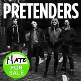 The Pretenders - Hate for Sale