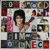 Ron Wood - Gimme Some Neck