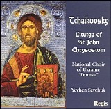 Yevhen Savchuk - Russian Orthodox Choral Music - Liturgy of St. John Chrysostom