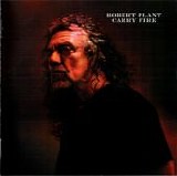 Robert Plant - Carry Fire