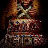 X - Wild Gift