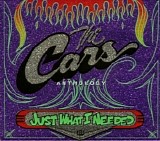 The Cars - The Cars Anthology - Just What I Needed