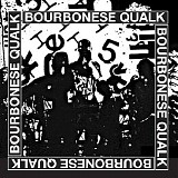 Bourbonese Qualk - Bourbonese Qualk 1983-1987