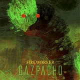 Gazpacho - Fireworker