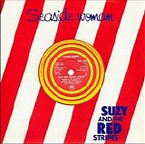 Suzy And The Red Stripes - Seaside Woman