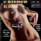 Naif Agby & His Orchestra - El Debke - Music Of The Middle East