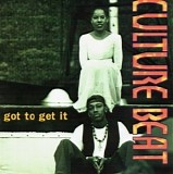 Culture Beat - Got To Get It