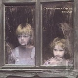 Christopher Cross - Window