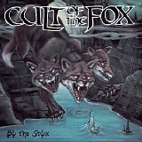 Cult Of The Fox - By the Styx