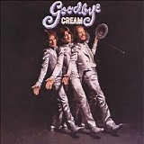 Cream - Goodbye