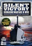 Silent Victory - Submarine Warfare In WWII