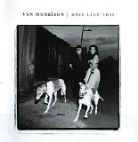 Van Morrison - Days Like This
