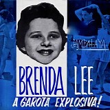 Brenda Lee - A Garota Exolosiva!