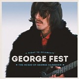 Various artists - George Fest: A Night to Celebrate the Music of George Harrison