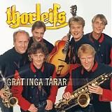 Thorleifs - GrÃ¥t inga tÃ¥rar