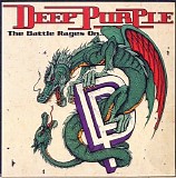 Deep Purple - The Battle Rages On